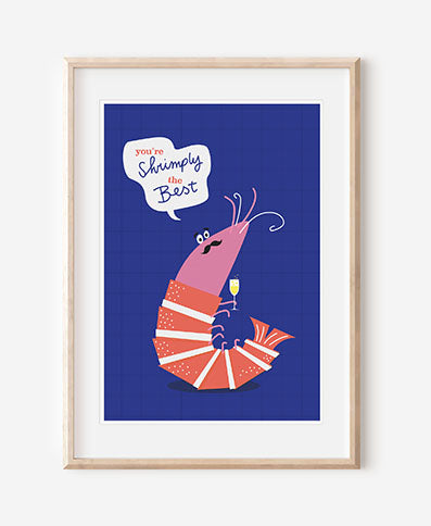 A4 print: Shrimply the best